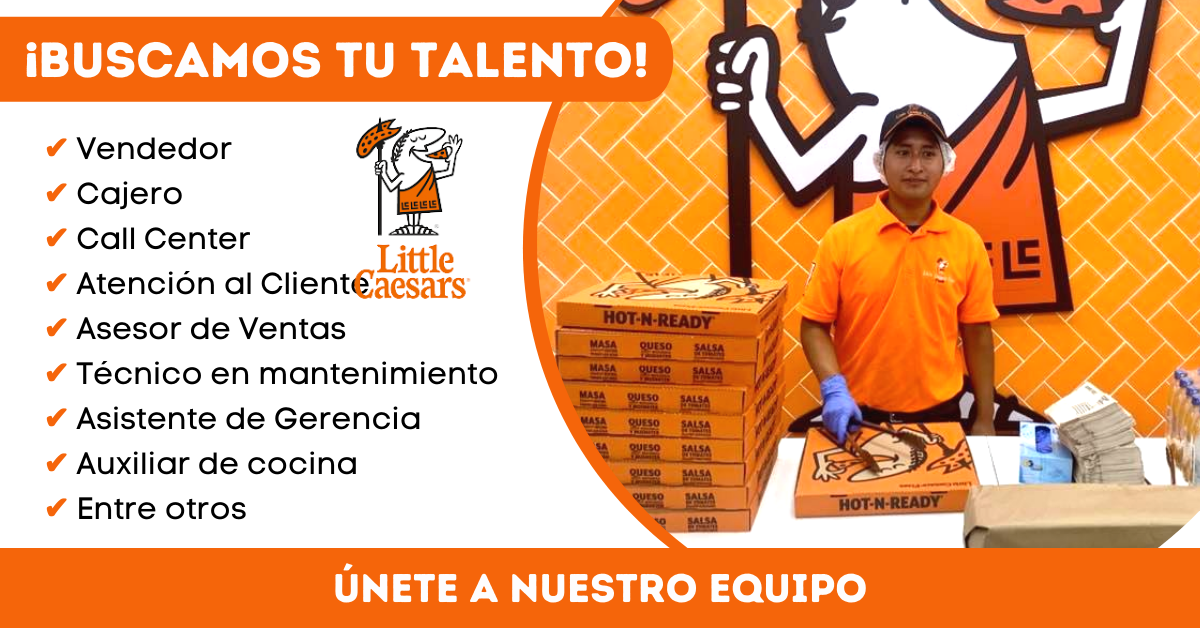 Cuáles son los requisitos para trabajar en Little Caesars