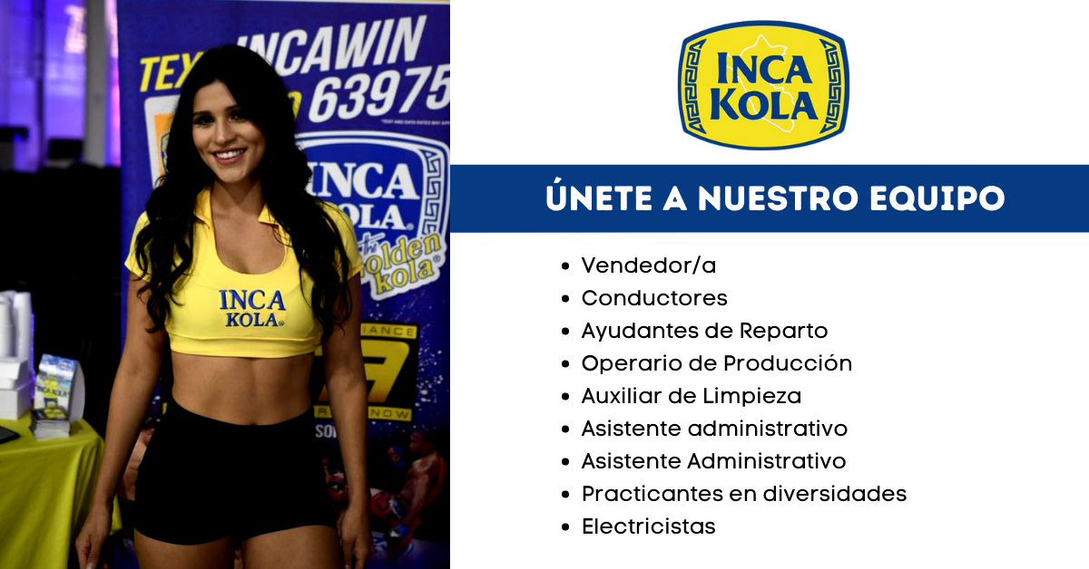 Oferta de trabajo en Inca Kola y empresas similares