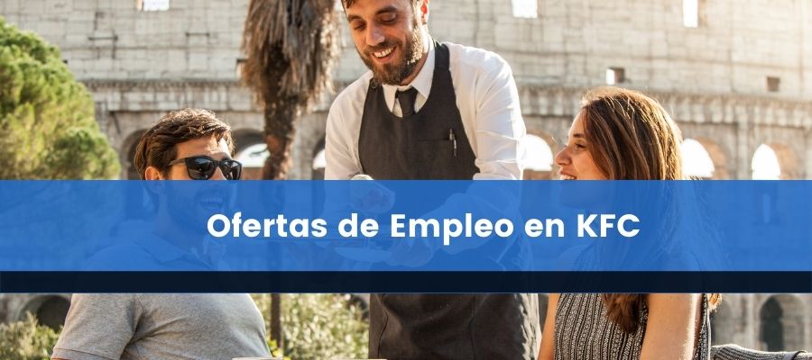 Ofertas de Empleo en KFC