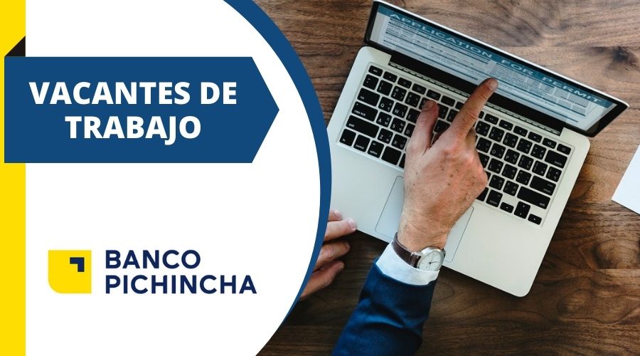 Ofertas de trabajo en Banco Pichincha