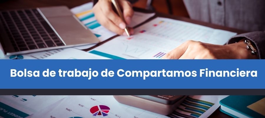 Ofertas de trabajo en Compartamos Financiera
