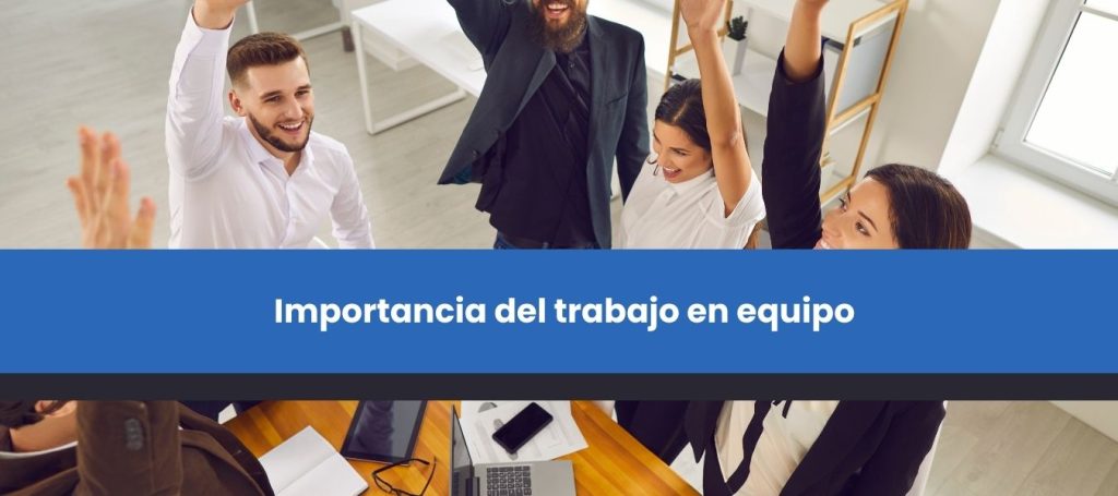 Importancia del trabajo en equipo