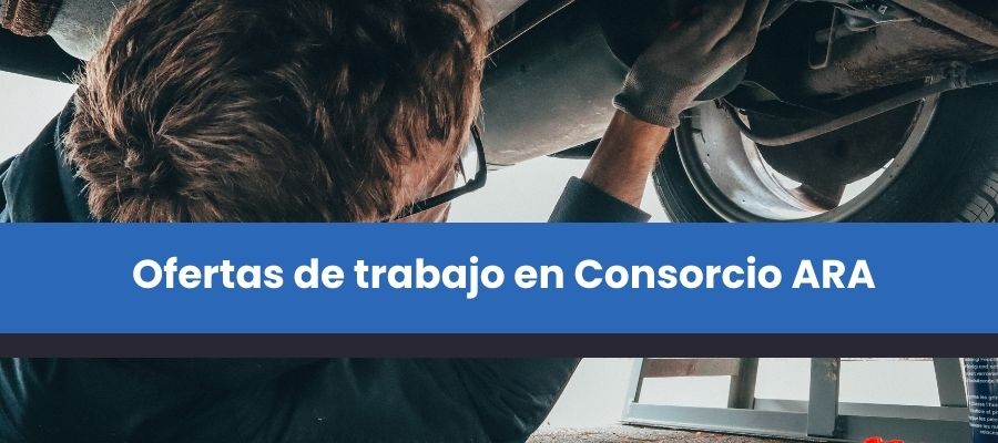 Ofertas de trabajo en Consorcio ARA
