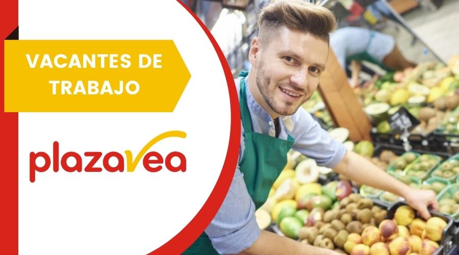 Ofertas de trabajo en Plaza Vea