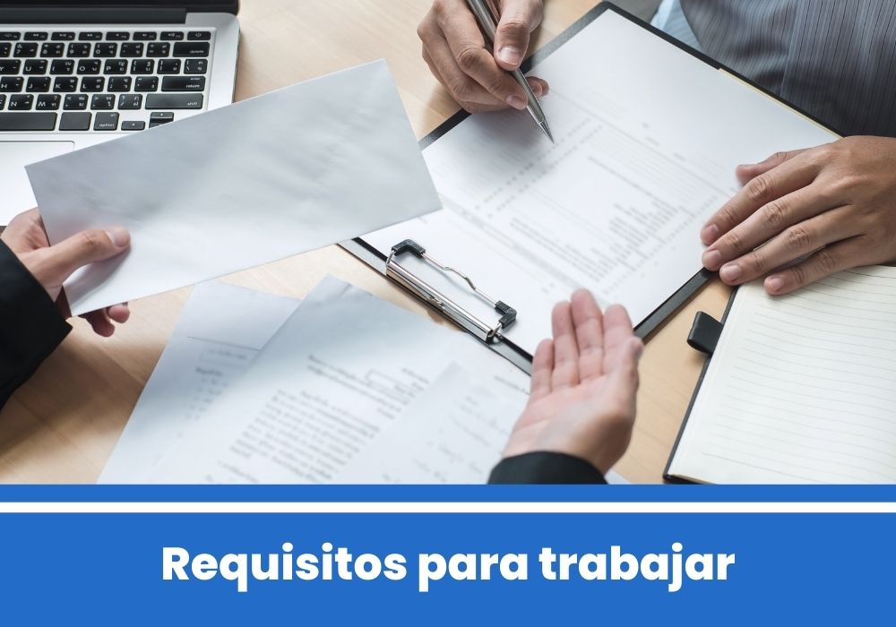 Requisitos para trabajar