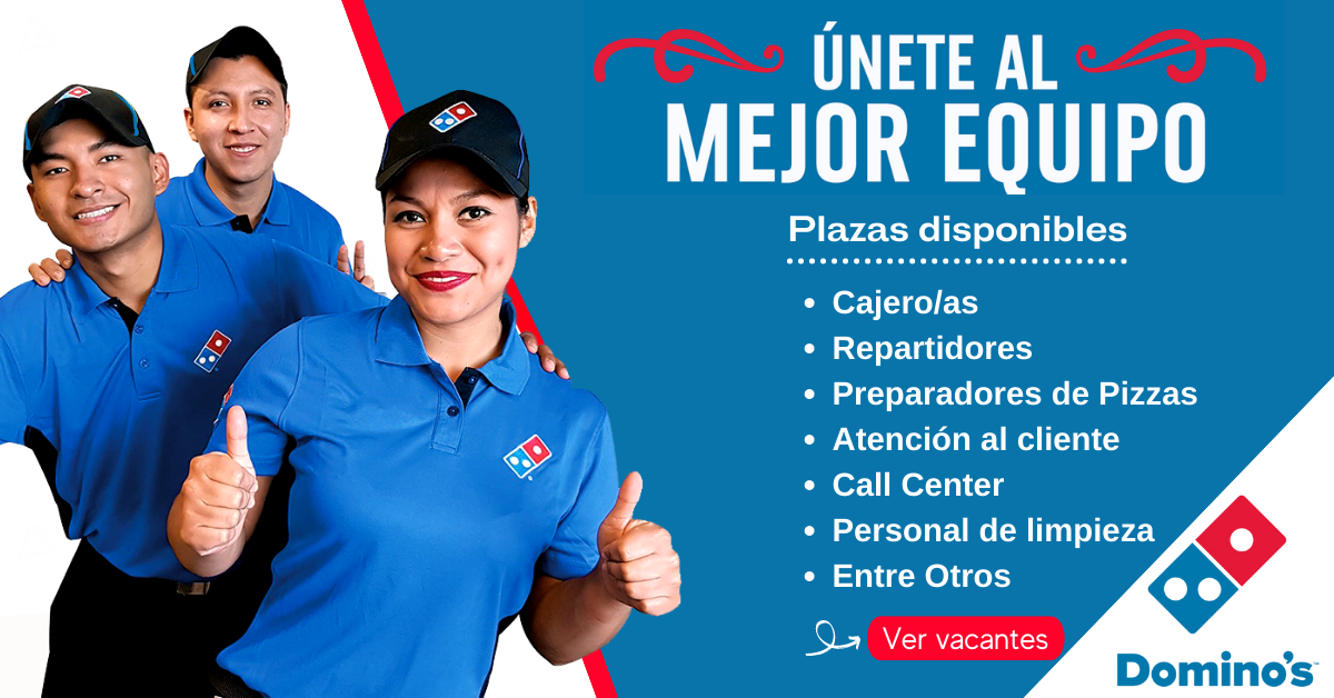 Dominos Pizza - Trabaja con nosotros|