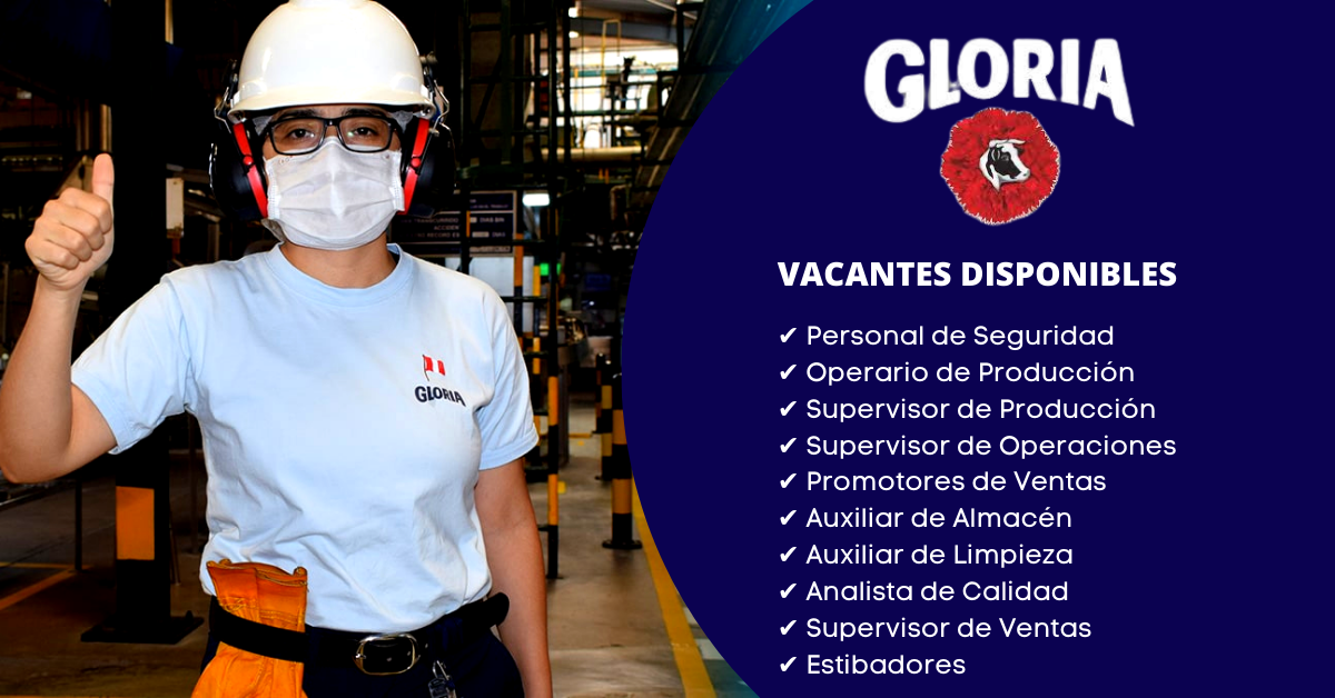Trabaja en GRUPO GLORIA , Nueva Convocatoria