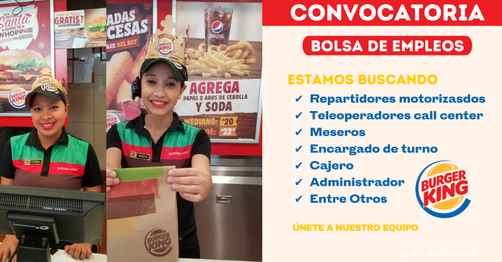 Burger King solicita nuevos personales en todos sus locales de todo el pais