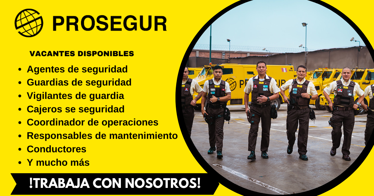 Prosegur Agente de Seguridad | Trabaja con Nosotros