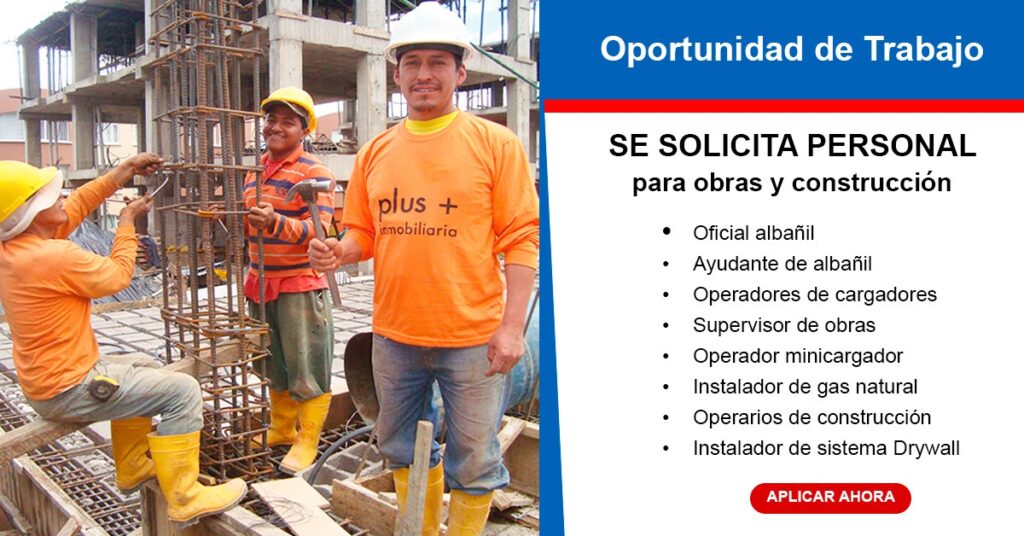 DIFERENTES EMPRESAS DE CONSTRUCCION- BUSCAN PERSONAL