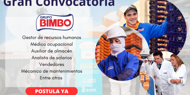 OPORTUNIDAD LABORAL EN LA EMPRESA BIMBO