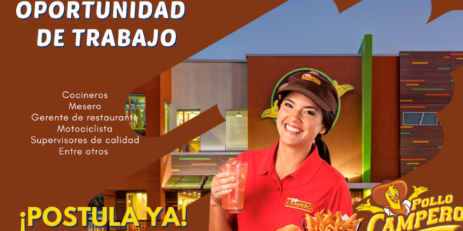 01. RESTAURANTE POLLO CAMPERO - OFRECE NUEVOS VACANTES 2024