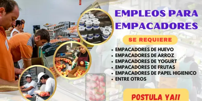 EMPRESAS SOLICITAN EMPACADORES DE CADA RUBRO - INGRESO INMEDIATO