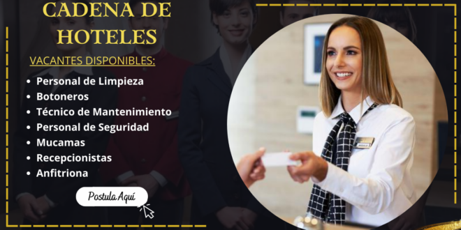 SOLICITAN PERSONALES PARA HOTELES -postula ya