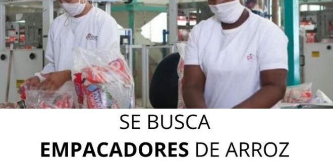 01. REQUIEREN EMPACADORES DE ARROZ |Postula