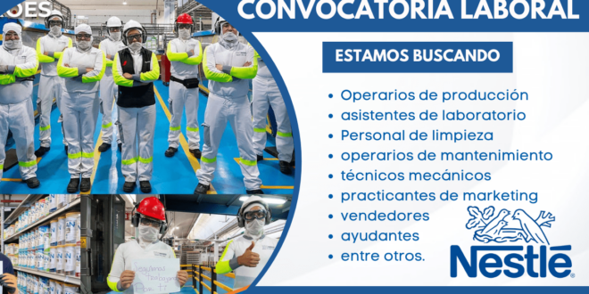 EMPRESA NESTLE SOLICITA PERSONAL - DISTINTOS ÁREAS Y LUGAR