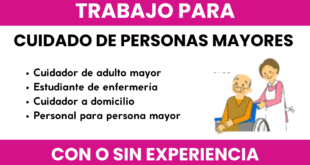 SOLICITAN PERSONAL PARA EL CUIDADO DE ADULTO MAYOR - POSTULA YA
