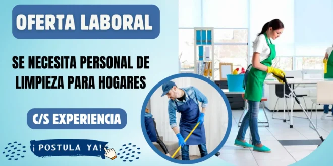 EMPRESA SOLICITA AUXILIAR DE LIMPIEZA - postula ya
