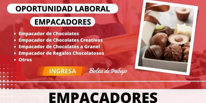 SOLICITAN EMPACADORES DE CHOCOLATE - postula ya